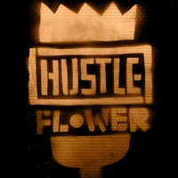 Hustle Flower