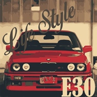 BMW E30 Life Style